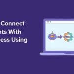 How to Connect AI Agents With WordPress using MCP (Step by Step)